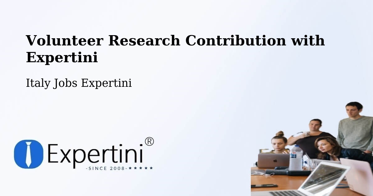 Volunteer Research Contribution Program – Revò - Italy Jobs Expertini